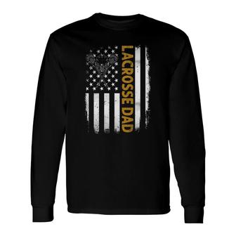 Lacrosse Dadamerican Flag 4Th Of July Fathers Day Long Sleeve T-Shirt - Seseable