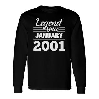 Legend Since January 2001 21St Birthday 21 Years Old Long Sleeve T-Shirt - Seseable
