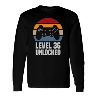 Level 36 Unlocked 36Th Birthday 36 Years Old Video Gamer Long Sleeve T-Shirt - Seseable