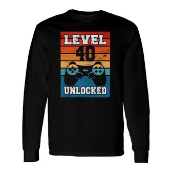 Level 40 Unlocked 40 Years Old Retro 80S 40Th Birthday Gamer Long Sleeve T-Shirt - Seseable