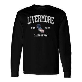 Livermore California Ca Vintage American Flag Sports Long Sleeve T-Shirt T-Shirt | Mazezy