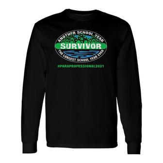 The Longest School Year Ever Paraprofessional 2021 Ver2 Long Sleeve T-Shirt - Seseable
