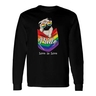 Love Is Love Lgbt Gay Pride Month Lgbt Pug Dog Pocket Long Sleeve T-Shirt - Seseable
