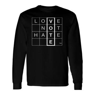 Love Not Hate Human Rights Vote Long Sleeve T-Shirt T-Shirt | Mazezy