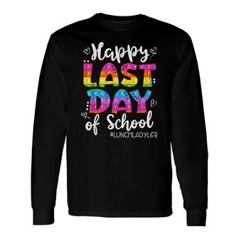 Lunch Lady Life Happy Last Day Of School Cute Lunch Lady Long Sleeve T-Shirt - Seseable