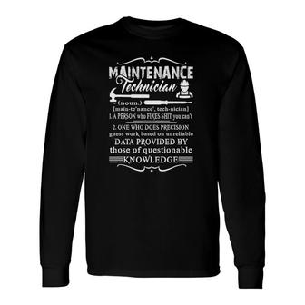 Maintenance Technician Definition Maintenance Technician Long Sleeve T-Shirt T-Shirt | Mazezy