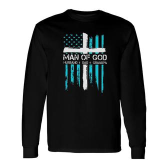 Man Of God Husband Dad Grandpa New Trend 2022 Long Sleeve T-Shirt - Seseable