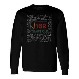 Math Square Root Of 169 Vintage 13Th Birthday 13 Years Old Long Sleeve T-Shirt - Seseable