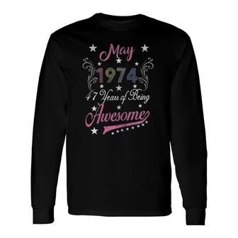 May 1974 47Th Birthday Retro 47 Years Old Long Sleeve T-Shirt - Seseable