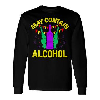 May Contain Alcohol Mardi Gras Bourbon Beer Wine Long Sleeve T-Shirt - Monsterry DE