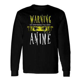 May Spontaneously Talk About Anime Anime Eyes Long Sleeve T-Shirt - Seseable