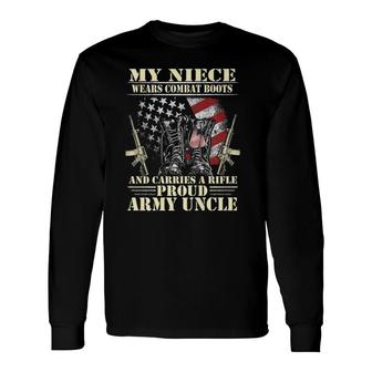 My Niece Wears Combat Boots Proud Army Uncle Veteran Long Sleeve T-Shirt T-Shirt | Mazezy