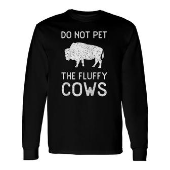 Do Not Pet The Fluffy Cows Vintage National Park Bison Raglan Baseball Long Sleeve T-Shirt | Seseable FR