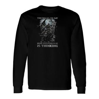 Im Not Sarcastic I Just Have The Balls To Say What Everyone Else Is Thinking Skull Wing Demons Long Sleeve T-Shirt T-Shirt | Mazezy