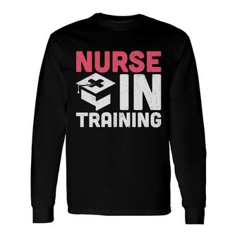 Nurse In Training Pink And White Great Graphic New 2022 Long Sleeve T-Shirt - Seseable