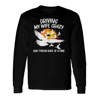 Pigeon Racing Grandpa Homing Pigeon Bird Lovers Long Sleeve T-Shirt - Seseable