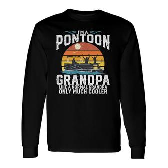 Pontoon Grandpa Captain Retro Boating Fathers Day Long Sleeve T-Shirt - Seseable