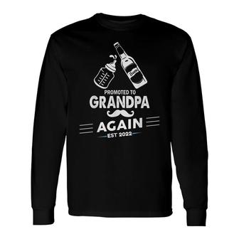 Promoted To Grandpa Again 2022 Baby Pregnancy Announcement Long Sleeve T-Shirt - Seseable