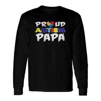 Proud Autism Papa Autism Awareness 2018 Long Sleeve T-Shirt - Monsterry