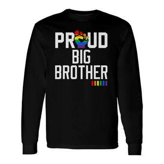 Proud Big Brother Gay Pride Month Lgbtq Long Sleeve T-Shirt - Seseable