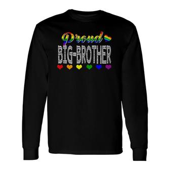 Proud Big-Brother Lgbt Gay Pride Month Lgbt Long Sleeve T-Shirt - Seseable