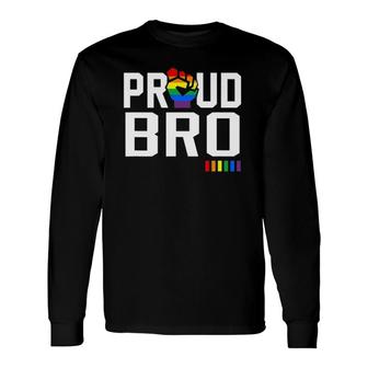 Proud Bro Brother Gay Pride Month Lgbtq Long Sleeve T-Shirt - Seseable