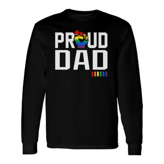 Proud Dad Gay Pride Month Lgbtq Long Sleeve T-Shirt - Seseable