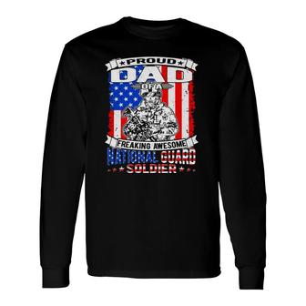 Proud Dad Of A National Guard Soldier Military Father Long Sleeve T-Shirt - Seseable