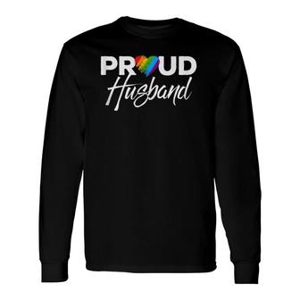 Proud Husband Gay Pride Month Lgbtq Long Sleeve T-Shirt - Seseable