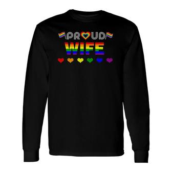 Proud Wife Rainbow Lgbt Gay Pride Month Lgbt Long Sleeve T-Shirt - Seseable