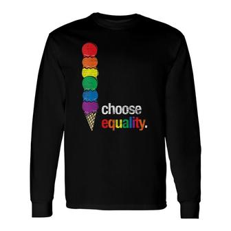 Rainbow Ice Cream Choose Equality Gay Pride Month Lgbt V-Neck Long Sleeve T-Shirt - Seseable