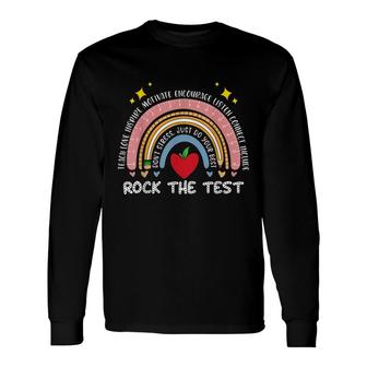 Rainbow Test Day Rock The Test Do Not Stress Long Sleeve T-Shirt - Seseable