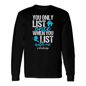 Realtor Life Real Estate Agent Sold Quote Long Sleeve T-Shirt - Seseable
