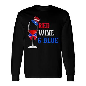 Red White And Blue Wine Glass 4Th Of July Drinker Long Sleeve T-Shirt - Seseable