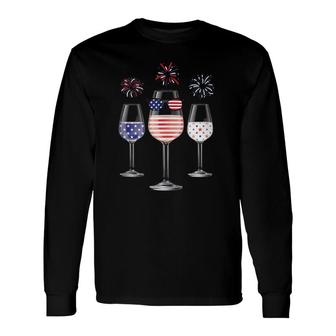 Red White Blue Wine Glasses American Flag Happy 4Th Of July Long Sleeve T-Shirt - Seseable