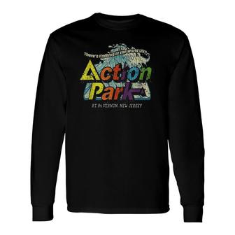 Theres Nothing In The World Like Action Park New Jersey Long Sleeve T-Shirt - Thegiftio UK