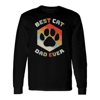 Retro Best Cat Dad Ever Cats Daddy Kitten Owner Long Sleeve T-Shirt - Seseable