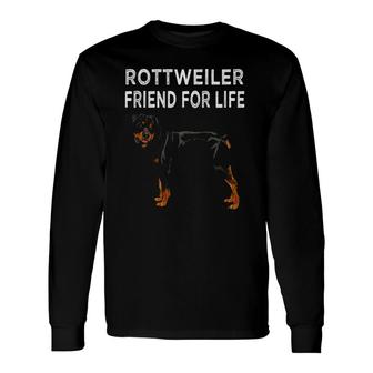 Rottweiler Friend For Life Dog Friendship Long Sleeve T-Shirt - Seseable