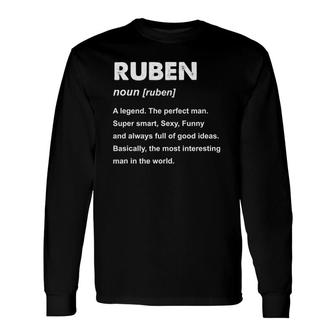 Ruben Name Definition Personalized Custom Long Sleeve T-Shirt T-Shirt | Mazezy