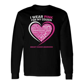 s I Wear Pink For My Cousin Breast Cancer Awareness V-Neck Long Sleeve T-Shirt T-Shirt | Mazezy