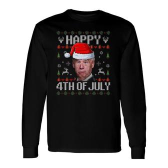 Santa Joe Biden Happy 4Th Of July Ugly Christmas Xmas Long Sleeve T-Shirt - Seseable