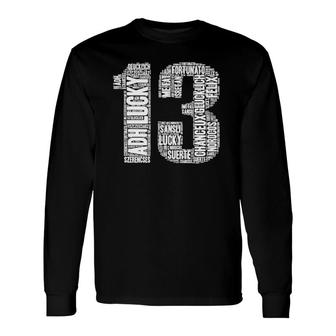 Say Lucky In 13 Different Languages Lucky Long Sleeve T-Shirt - Thegiftio UK