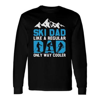 Skiing Winter Sports Distressed Cool Ski Dad Tee Fathers Day Long Sleeve T-Shirt - Seseable