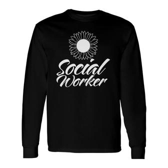 Social Worker Graduation Job Work Long Sleeve T-Shirt T-Shirt | Mazezy