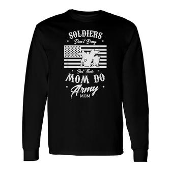 Soldiers Dont Brag But Their Moms Do Proud Memorial Day Long Sleeve T-Shirt - Seseable