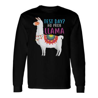 Staar Test Day No Problem Llama Teacher Testing Test Day Long Sleeve T-Shirt - Seseable