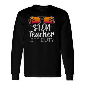 Stem Teacher Off Duty Sunglasses Beach Sunset Long Sleeve T-Shirt - Seseable