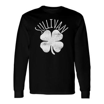 Sullivan St Patricks Day Irish Last Name Matching Long Sleeve T-Shirt - Seseable