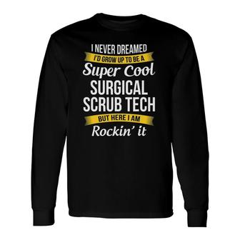 Surgical Scrub Techappreciation Long Sleeve T-Shirt T-Shirt | Mazezy