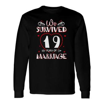 We Survived 19 Years Of Marriage Couple 19Th Anniversary Long Sleeve T-Shirt T-Shirt | Mazezy